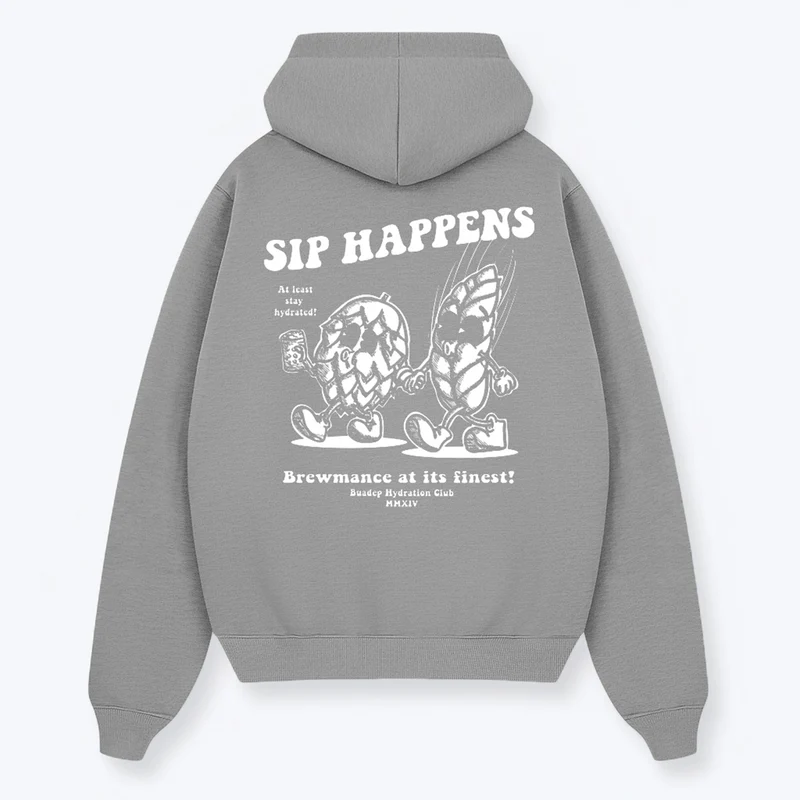 Backprint Hoodie SIP HAPPENS grau